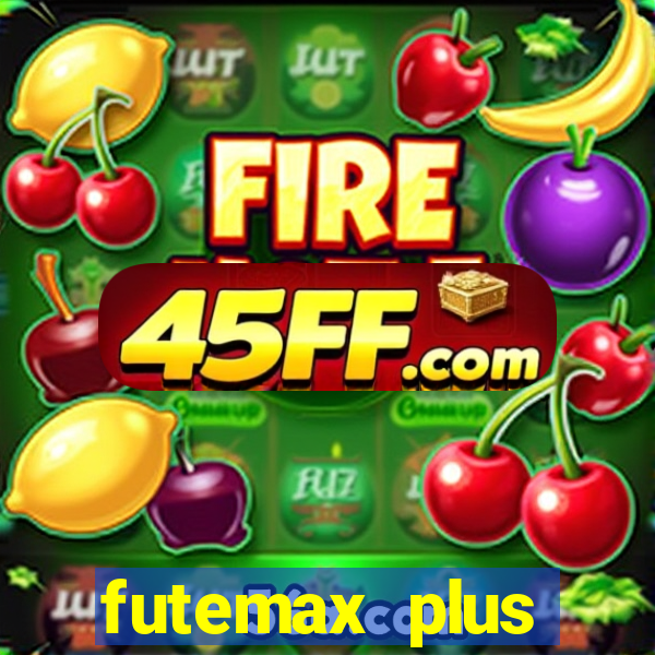 futemax plus futebol ao vivo